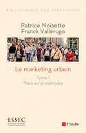 Marketing urbain (Le), t. 01